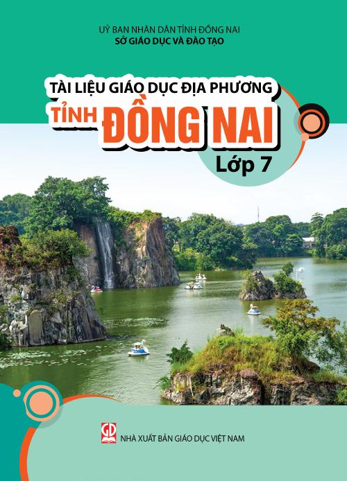 Các Nội Dung Chính của Chương Trình Giáo Dục Địa Phương Lớp 7